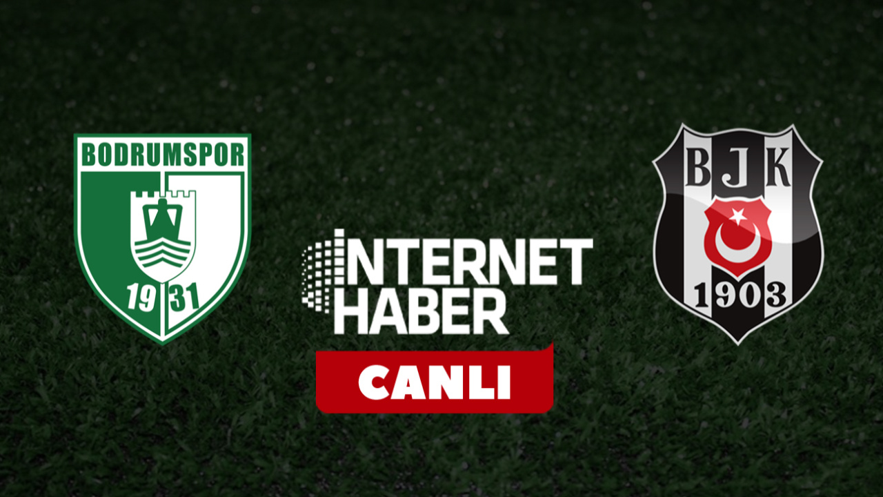 Bodrum FK - Beşiktaş / Canlı skor