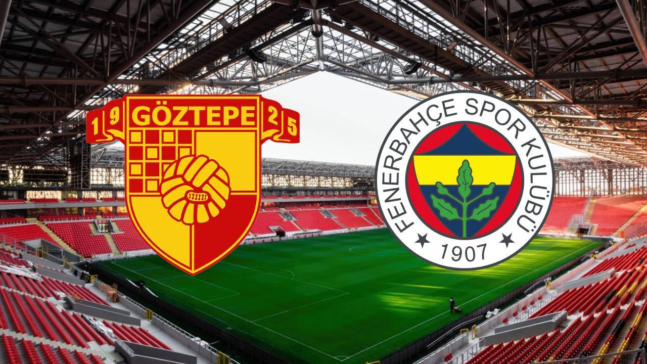 Göztepe-Fenerbahçe Süper Lig maçı