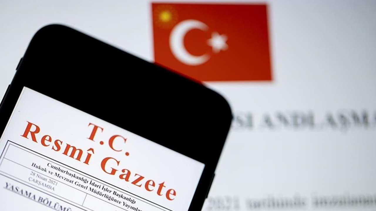 Milletlerarası anlaşma Resmi Gazete'de yayımlandı