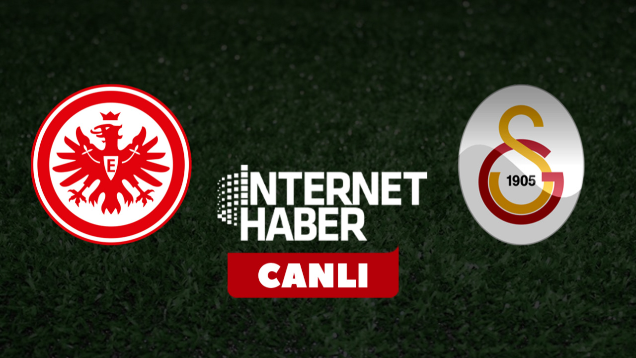 Frankfurt - Galatasaray / Canlı anlatım