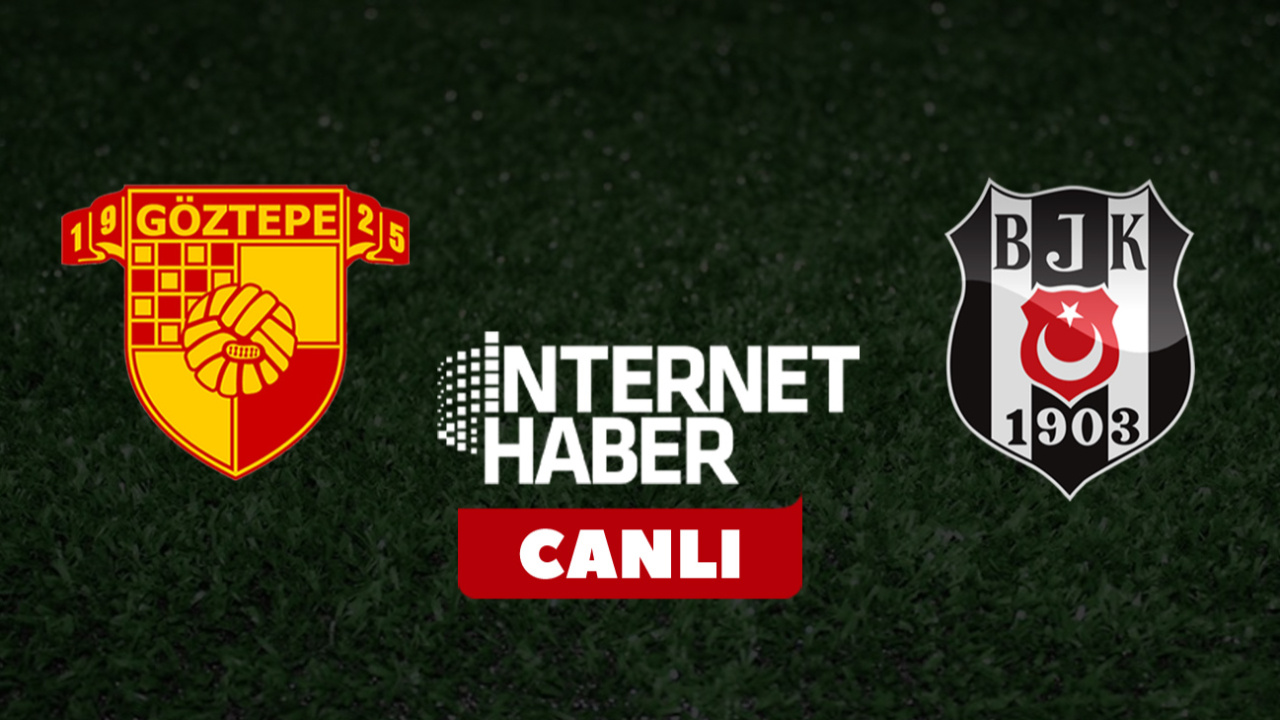 Göztepe - Beşiktaş / Canlı anlatım