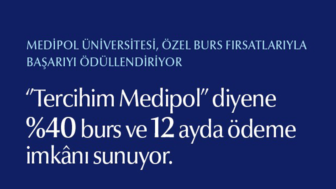 İstanbul Medipol Üniversitesi ek yerleştirme dönemine özel burs fırsatlarıyla başarıyı ödüllendiriyor