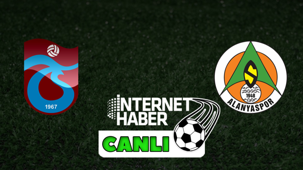 Trabzonspor - Alanyaspor / Canlı anlatım