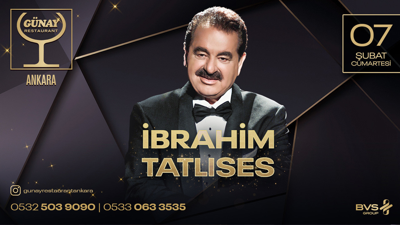 İbrahim Tatlıses, Günay Ankara'da sevenleriyle buluşacak