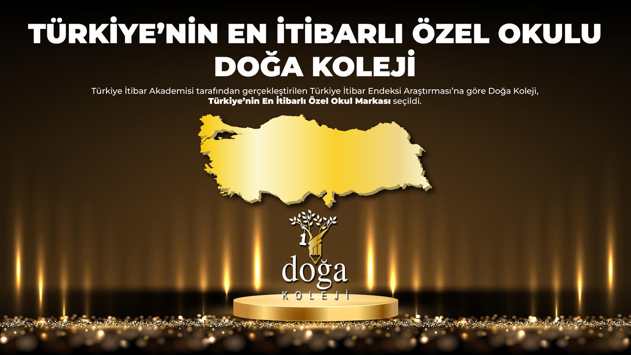 Doğa Koleji, Türkiye'nin en itibarlı özel eğitim kurumu seçildi