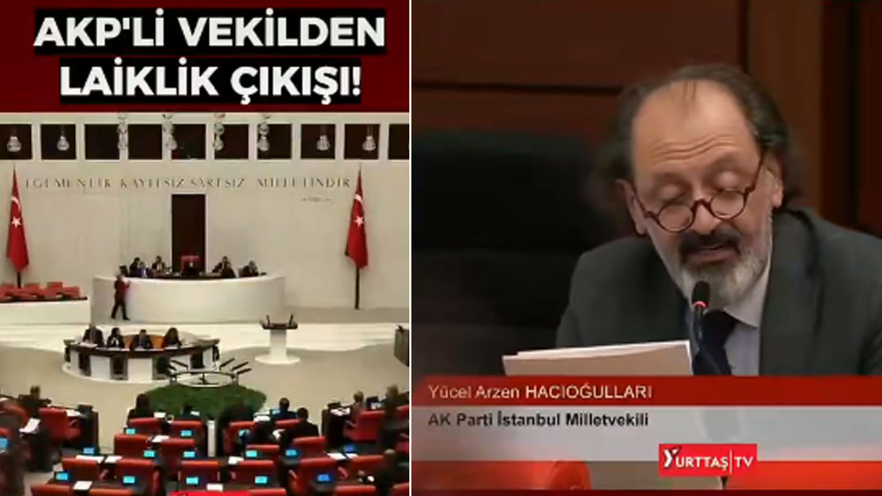 “Siz Kimsiniz Yahu!” AK Partili Hacıoğulları’ndan laiklik çıkışı