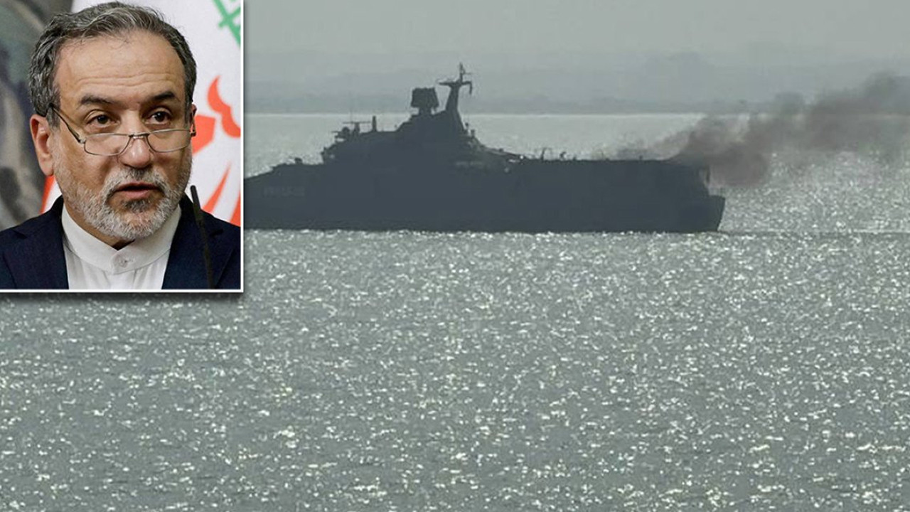 Arakçi'den, İran savaş gemisinin batırılmasının ardından açıklama