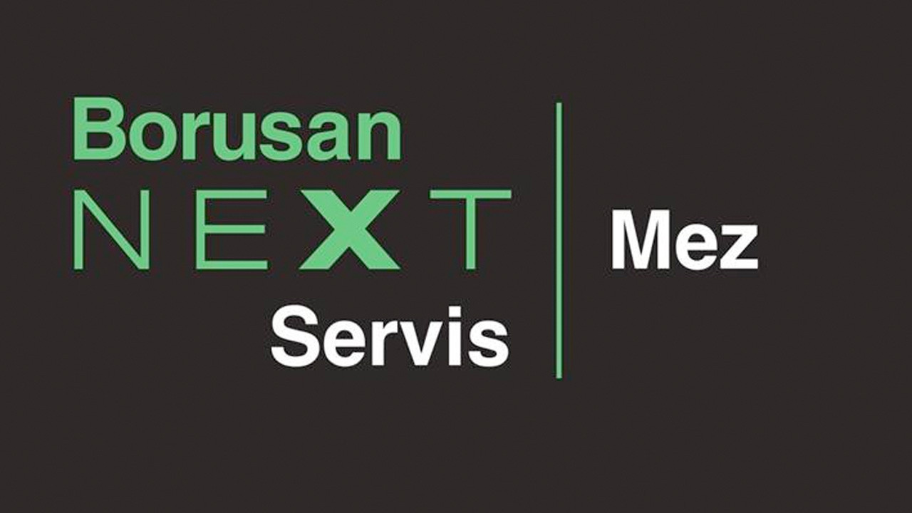 Borusan Next servis ağını Florya ile büyüttü