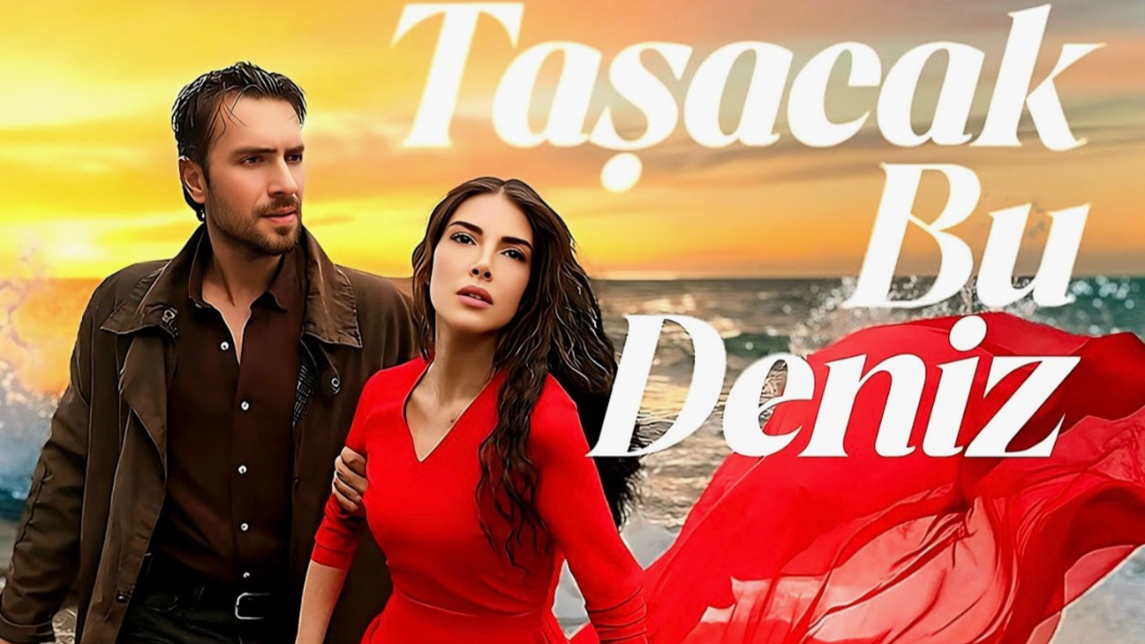 TRT 1'in sevilen dizisi Taşacak Bu Deniz izleyicisine kötü haber!