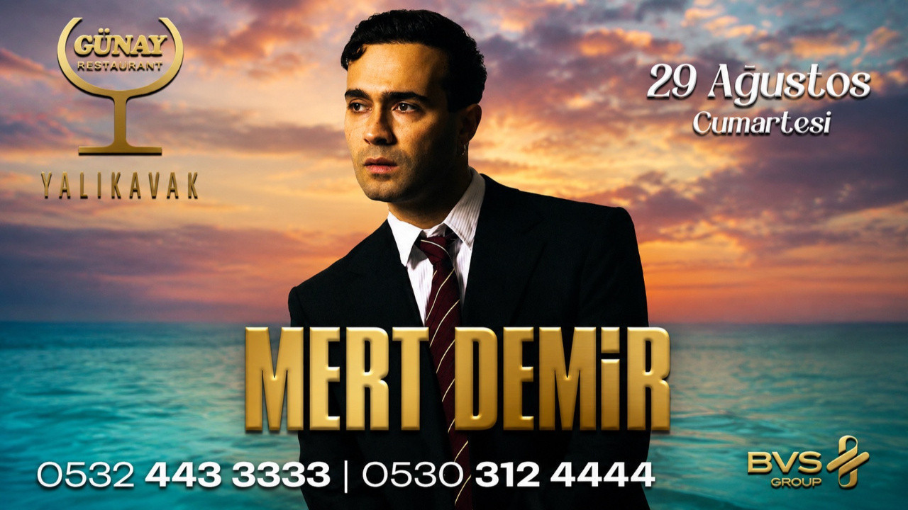 Mert Demir 29 Ağustos'ta Günay Restaurant'ta sahne alacak