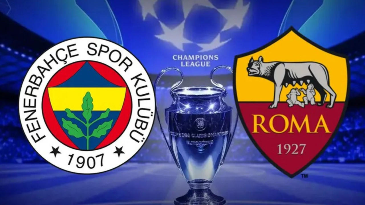 Kadıköy'de dev Şampiyonlar Ligi randevusu! Fenerbahçe - Roma maçı ne zaman, saat kaçta, hangi kanalda?