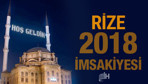 Rize İmsakiye 2018 Diyanet sahur imsak vakti iftar saatleri