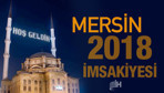 Mersin İmsakiye 2018 Diyanet sahur imsak vakti iftar saatleri