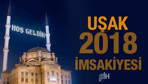 Uşak İmsakiye 2018 Diyanet sahur imsak vakti iftar saatleri