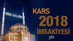 Kars İmsakiye 2018 Diyanet sahur imsak vakti iftar saatleri