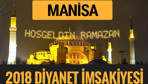 2018 İmsakiye Manisa- Sahur imsak vakti iftar ezan saatleri