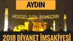 2018 İmsakiye Aydın- Sahur imsak vakti iftar ezan saatleri