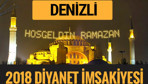 2018 İmsakiye Denizli- Sahur imsak vakti iftar ezan saatleri