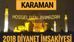 2018 İmsakiye Karaman- Sahur imsak vakti iftar ezan saatleri
