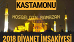 2018 İmsakiye Kastamonu- Sahur imsak vakti iftar ezan saatleri