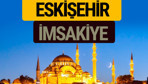 Eskişehir İmsakiye 2018 iftar sahur imsak vakti ezan saati
