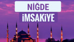 2018 İmsakiye Niğde- Sahur imsak vakti iftar ezan saatleri