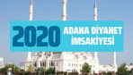 Adana İmsakiye 2020 sahur vakti! Adana Ramazan takvimi iftar saati
