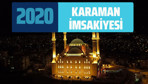 Karaman İmsakiye 2020 Diyanet Karaman sahur iftar saati imsak vaktı