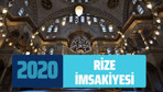 Rize imsakiye sahur vakti! 2020 Rize imsakiyesi iftar sahur saatleri