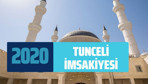Tunceli imsakiye sahur vakti 2020 Tunceli imsakiyesi iftar saati