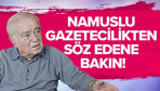 Namuslu gazetecilikten bahsedene bakın hele!