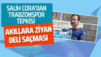 Salih Cora'dan Trabzonspor tepkisi! Akıllara zarar deli saçması...