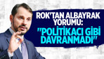 Rasim Ozan Kütahyalı'dan Albayrak yorumu: ''Politikacı gibi davranmadı''