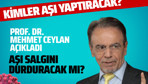 Kimler aşı yaptıracak?
