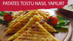 Patates tostu nasıl yapılır doyurucu pratik lezzet!