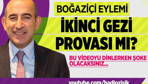 Boğaziçi Üniversitesindeki eylemler ikinci gezi provası mı?