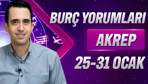 Akrep haftalık burç yorumları 25-31 Ocak çarşamba gününe dikkat edin!