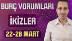 İkizler burcu 22-28 Mart haftalık burç yorumları odağınız para!