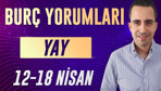 Yay burcu 12-18 Nisan haftalık yorumları aşk hayatınız hareketli!