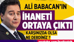 Ali Babacan tek tek itiraf etti. Bakın nasıl ihanet etmiş!