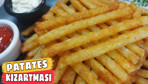 Patates kızartması nasıl yapılır çıtır çıtır lezzet!