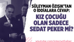 Süleyman Özışık Sedat Peker'e yaptığı işaretle ilgili yorumlara cevap verdi!