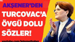 Akşener'den "Turcovac"a övgü: Emeği geçenlere gönülden teşekkürler!