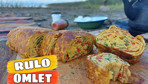 Rulo omlet nasıl yapılır efsane lezzet!