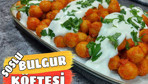 Yoğurtlu bulgur köftesi nasıl yapılır şahane lezzet!