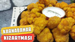 Karnabahar kızartması nasıl yapılır tadıyla mest edecek!