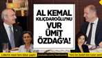 Al Kemal Kılıçdaroğlu'nu vur Ümit Özdağ'a! Hadi Özışık yorumluyor...