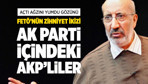 Abdurrahman Dilipak'tan 'AK Parti içindeki AKP'liler' çıkışı!