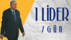 Cumhurbaşkanı Erdoğan’ın yoğun haftası: 1 Lider, 7 Gün
