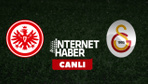 Frankfurt - Galatasaray / Canlı anlatım
